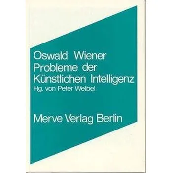 Probleme der Künstlichen Intelligenz - Wiener, Oswald