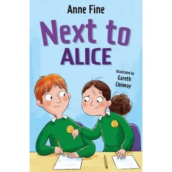 Next to Alice - Fine, Anne
