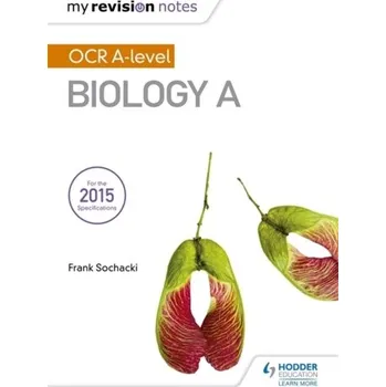Příroda My Revision Notes: OCR A Level Biology A - Sochacki, Frank