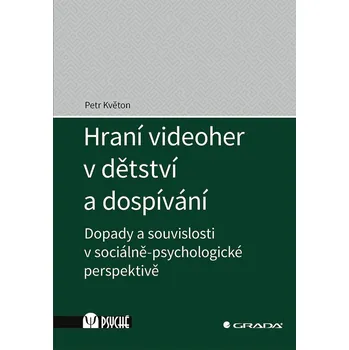 Hraní videoher v dětství a dospívání