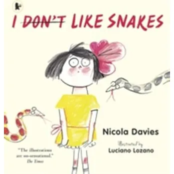 První čtění I (Don't) Like Snakes - Nicola Davies [EN] (2016, Brožovaná, Walker Books Ltd)