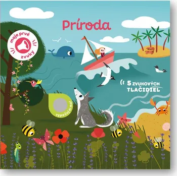 Bystrá hlava Moje prvé zvuky Príroda