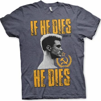 Pánské tričko Rocky tričko, If He Dies He Dies NH, pánské M