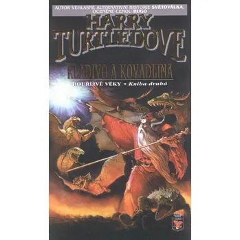 Bouřlivé věky 2: Kladivo a kovadlina