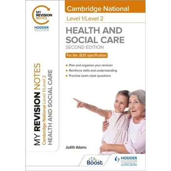Anglický jazyk My Revision Notes: Level 1/Level 2 Cambridge National in Health & Social Care: Second Edition - Adams, Judith; Riley, Mary; Peteiro, Maria Ferreiro