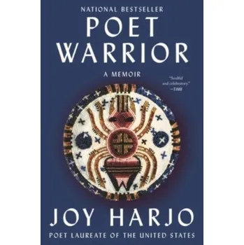 Literární biografie Poet Warrior - Harjo, Joy [EN] (2022, Taschenbuch, WW Norton & Co)