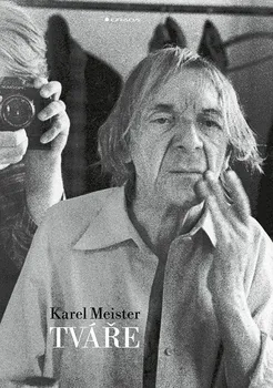 Literární biografie Tváře - Karel Meister (2022, pevná)