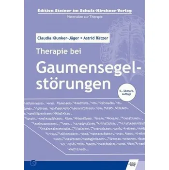 Therapie bei Gaumensegelstörungen - Klunker-Jäger, Claudia