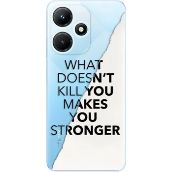 Telefonní příslušenství Odolné silikonové pouzdro iSaprio - Makes You Stronger - Infinix Hot 30i