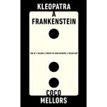 Kleopatra a Frankenstein - Coco Mellors (2023, brožovaná)
