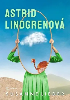 Astrid Lindgrenová - Susanne Lieder (2024, pevná)