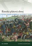 Římská plátová zbroj - M. C. Bishop…