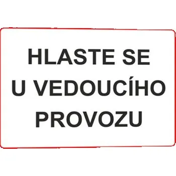 Hlaste se u vedoucího provozu Plast 297 x 210 mm (A4) tl. 0.5 mm - Kód: 03141