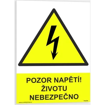 Pozor napětí životu nebezpečno Plast 210 x 297 mm (A4) tl. 0.5 mm - Kód: 06752