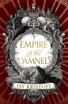 Empire Of The Damned - Jay Kristoff [EN] (2024, pevná)