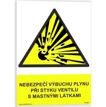 Nebezpečí výbuchu plynu při styku ventilu s mastnými látkami Samolepka 210 x 297 mm (A4) tl. 0.1 mm - Kód: 06130