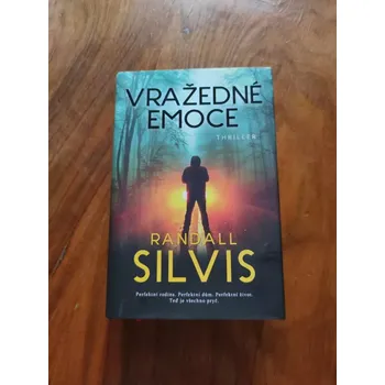 RANDALL SILVIS - Vražedné emoce (Vražedné emoce)