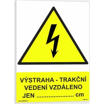Značení Výstraha vstupovat na trať životu nebezpečno Plast 297 x 420 mm (A3) tl. 0.5 mm - Kód: 14227