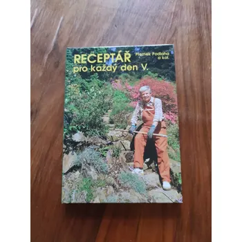 PŘEMEK PODLAHA - Receptář pro každý den V. (Receptář pro každý den V.)