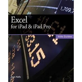 Pouzdro na tablet Excel for iPad & iPad Pro (Vole Guides) – Sean Kells (EN)