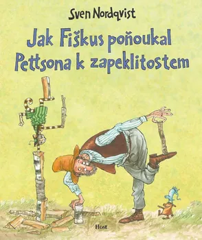 Jak Fiškus poňoukal Pettsona k zapeklitostem - Sven Nordqvist (2024, pevná)