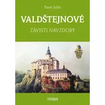 Valdštejnové: Závisti navzdory - Pavel…