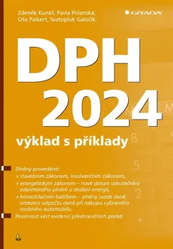 Kniha DPH 2024: Výklad s příklady - Zdeněk Kuneš a kol. (2024) [E-kniha]