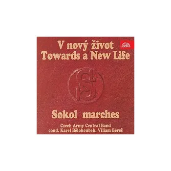 Česká hudba V nový život - sokolské pochody