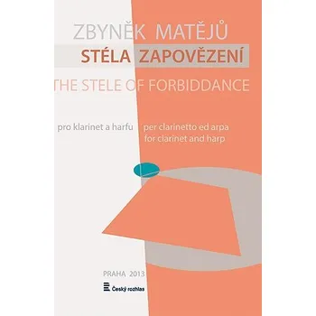 Zbyněk Matějů: Stéla zapovězení