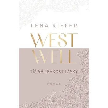 Kniha Westwell: Tíživá lehkost lásky Ekniha