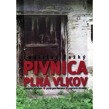 Kniha Pivnica plná vlkov
