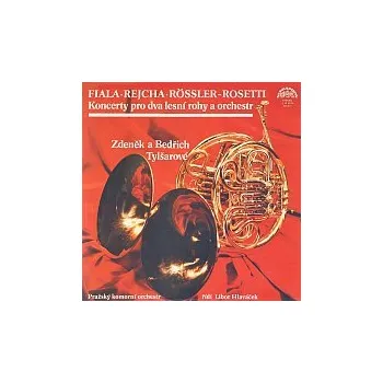 Česká hudba Fiala, Rössler-Rosetti, Rejcha: Koncerty pro lesní rohy a orchestr