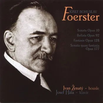 Josef Bohuslav Foerster / Ivan Ženatý