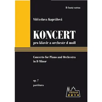 Vítězslava Kaprálová: Koncert pro klavír a orchestr d moll