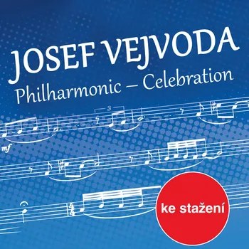 Josef Vejvoda: Philharmonic - Celebration