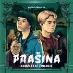 Prašina: Kompletní trilogie - Vojtěch…