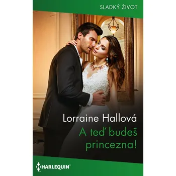 Kniha A teď budeš princezna!