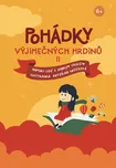 Pohádky výjimečných hrdinů II - Rýče…