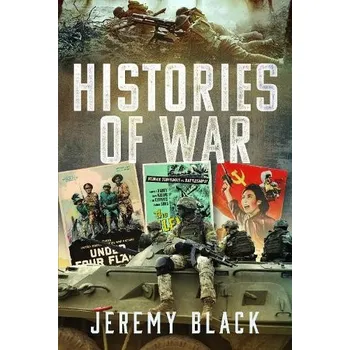 Histories of War - Black, Jeremy