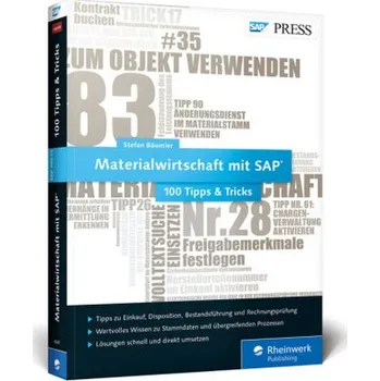 Materialwirtschaft mit SAP - 100 Tipps & Tricks - Bäumler, Stefan