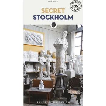 Cestování Secret Stockholm Guide - Faxneld, Per (Post-Doctoral Fellow, Mid-Sweden University)