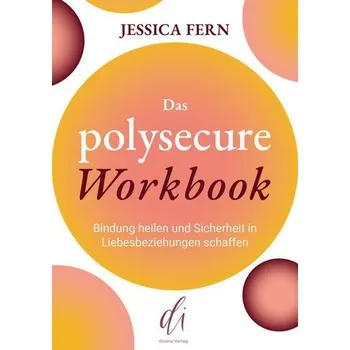 Das Polysecure Workbook - Fern, Jessica