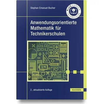 Matematika Anwendungsorientierte Mathematik für Technikerschulen - Bucher, Stephan