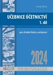 Učebnice Účetnictví 2024: 1. díl -…