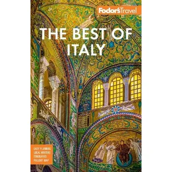 Cestování Fodor's Best of Italy - Fodor's Travel Guides