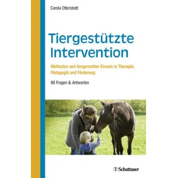 Tiergestützte Intervention - Otterstedt, Carola