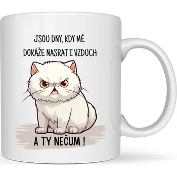 Hrneček - Jsou dny, kdy mě dokáže nasrat i vzduch. A ty nečum! White