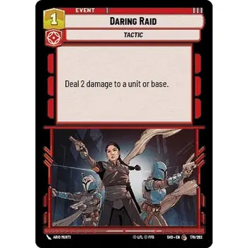 Sběratelská karetní hra Daring Raid 178/262 - Shadows of the Galaxy Typ karty: Standard