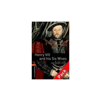 Cizí jazyk Oxford Bookworms Library: Level 2:: Henry VIII and his Six Wives audio CD pack - Hardy-Gould, Janet