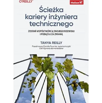 Ścieżka kariery inżyniera technicznego - Reilly, Tanya